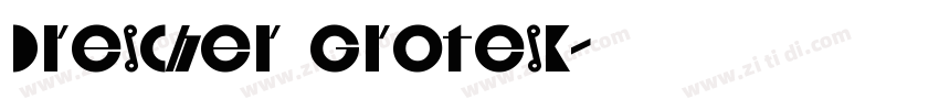 Drescher Grotesk字体转换